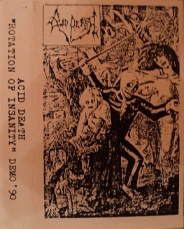 Acid Death : Rotation of Insanity